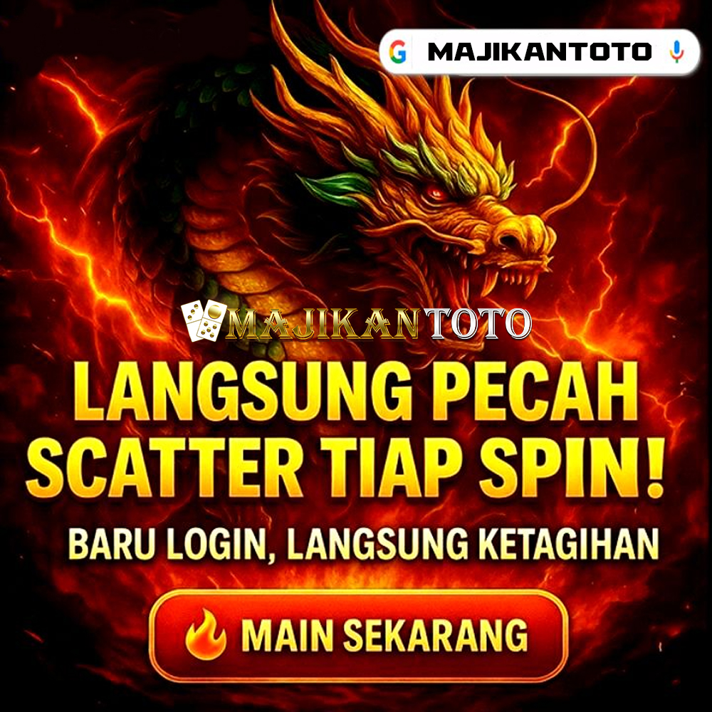 MAJIKANTOTO - Baru Login Dijamin Langsung Ketagihan Scatter Pecah Setiap Spin image 1